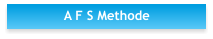 A F S Methode